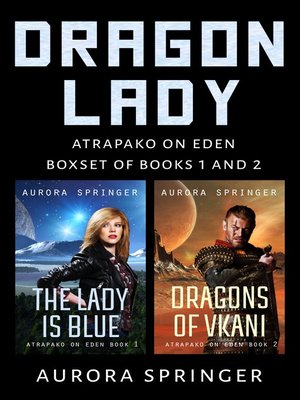 cover image of Dragon Lady, Boxset of Books 1 and 2